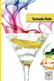 Jerry Thomas Bartenders Guide 1887 Reprint