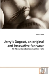 Jerry'S Dugout, An Original And Innovati