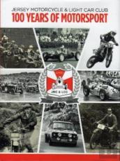 Jersey Motorcycle & Light Car Club 100 Years Of Motorsport