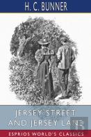 Jersey Street And Jersey Lane (Esprios Classics)