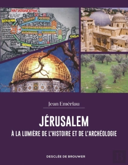 Bertrand.pt - Jérusalem À La Lumière De L'Histoire Et De L'Archéologie