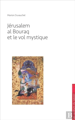Bertrand.pt - Jérusalem, Al Bouraq Et Le Vol Mystique