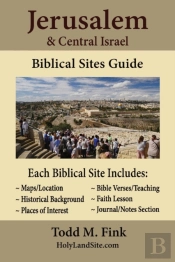 Jerusalem & Central Israel Biblical Sites Guide