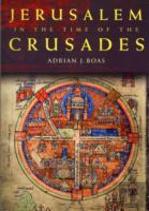 Jerusalem In The Time Of The Crusades