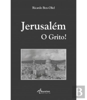 Jerusalém - o Grito!