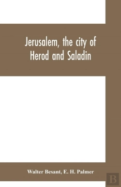 Bertrand.pt - Jerusalem, The City Of Herod And Saladin