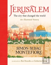 Jerusalem: The City That Changed The World