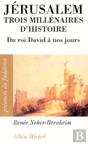 Jérusalem, Trois Millénaires D'Histoire