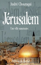 Jerusalem, Une Ville Sanctuaire