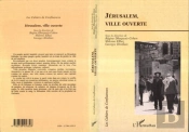 Jérusalem, Ville Ouverte
