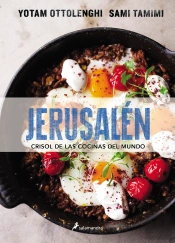 Jerusalén. Crisol De Las Cocinas Del Mundo