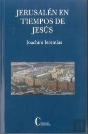 Jerusalen En Tiempos De Jesus ( Nueva Edicion )