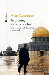 Jerusalén, Santa Y Cautiva