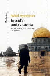 Jerusalén, Santa Y Cautiva
