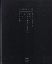 Jesper Just Landscape Of Desire /Anglais/Allemand/Danois