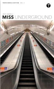 Jess Angell: Miss Underground