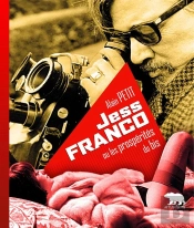 Jess Franco Ou Les Prospérités Du Bis