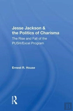 Bertrand.pt - Jesse Jackson And The Politics Of Charisma