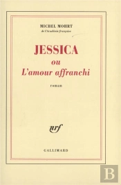 Jessica Ou L'Amour Affranchi