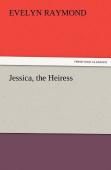 Jessica, The Heiress