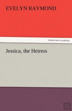 Bertrand.pt - Jessica, The Heiress