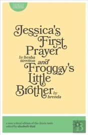 Jessica'S First Prayer And Froggy'S Little Brother