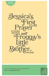 Jessica'S First Prayer And Froggy'S Little Brother