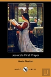 Jessica'S First Prayer (Dodo Press)