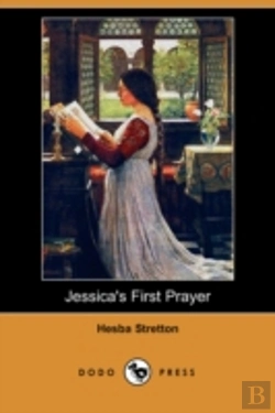 Bertrand.pt - Jessica'S First Prayer (Dodo Press)