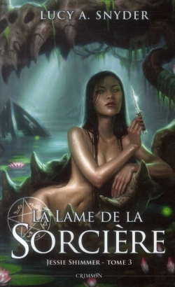 Bertrand.pt - Jessie Shimmer T.3 ; La Lame De La Sorcière