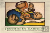 Jesting In Earnest