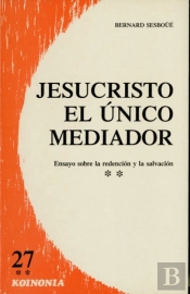 Jesucristo El Único Mediador. Vol. Ii