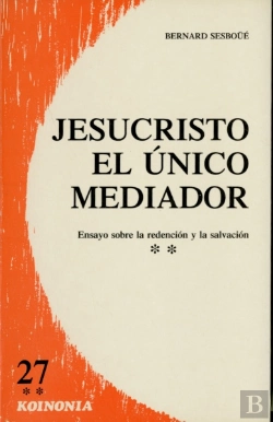 Bertrand.pt - Jesucristo El Único Mediador. Vol. Ii