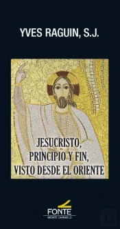 Jesucristo, Principio Y Fin, Visto Desde El Oriente