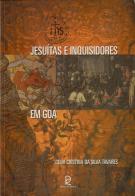 Jesuítas e Inquisidores em Goa