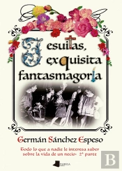 Jesuitas, Exquisita Fantasmagoria