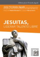 Jesuitas, Liderar Talento Libre