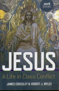 Bertrand.pt - Jesus: A Life In Class Conflict
