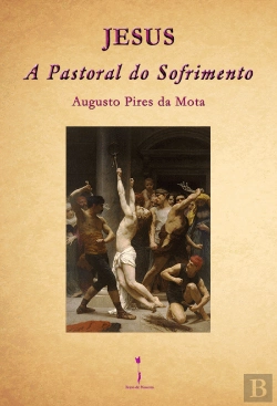 Bertrand.pt - Jesus - A Pastoral do Sofrimento