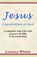 Jesus A Revelation Of God