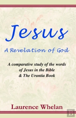 Bertrand.pt - Jesus A Revelation Of God
