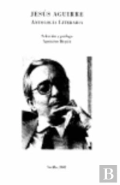 Jesus Aguirre Antologia Literaria
