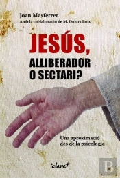 Jesús, Alliberador O Sectari?