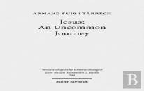 Jesus: An Uncommon Journey