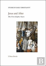 Jesus And After