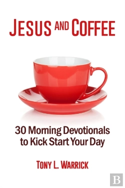 Bertrand.pt - Jesus And Coffee: 30 Devotionals To Kick