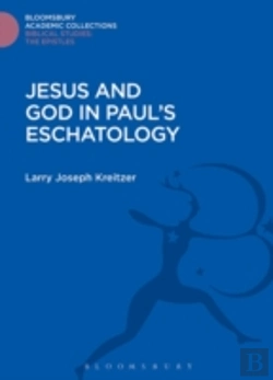 Bertrand.pt - Jesus And God In Paul'S Eschatology
