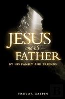 Jesus And His Father