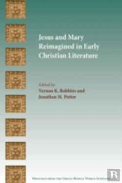 Bertrand.pt - Jesus And Mary Reimagined In Early Christian Literature