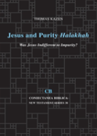Jesus And Purity Halahah